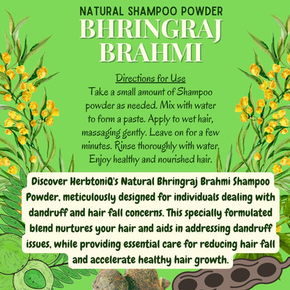 HerbtoniQ Bhringraj Brahmi Shampoo Powder with Organic Ingredients Amla Shikakai Hibiscus and Many More | For Hair Fall Reduction, Dandruff Control, Helps Hair Growth | Unisex Product | 500 Gram